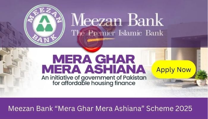 An undated image of Meezan Banks Mera Ghar Mera Ashiana scheme poster. — Meezan Bank